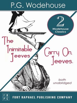 cover image of Carry On, Jeeves and the Inimitable Jeeves--Two Wodehouse Classics!--Unabridged